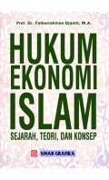Hukum Ekonomi Islam: Sejarah, Teori dan Konsep