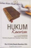 Hukum Kewarisan: Suatu Analisa Komparatif Pemikiran Mujtahid dan Kompilasi Hukum Islam