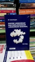 Hukum Lingkungan Dan Kebijaksanaan Lingkungan Nasional