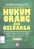 Hukum Orang dan Keluarga:Perspektif Hukum Perdata Barat/BW-Hukum Islam dan Hukum Adat