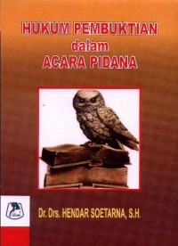 Hukum Pembuktian dalam Acara Pidana