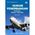 Hukum Penerbangan Berdasarkan UURI No. 1 Tahun 2009 Bagian Pertama