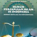 Hukum Perjanjian Islam di Indonesia: Konsep, Regulasi, dan Implementasi