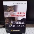 Hukum Pertambangan Mineral & Batubara