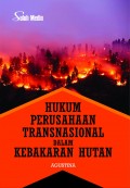 Hukum Perusahaan Transnasional dalam Kebakaran Hutan
