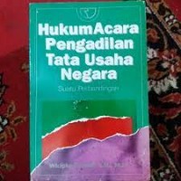 Hukum acara pengadilan usaha negara:Suatu perbandingan