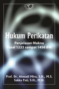 Hukum Perikatan: Penjelasan Makna pasal 1233 Sampai 1456 BW