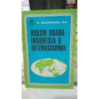 Hukum udara Indonesia & Internasional