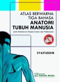 Atlas Berwarna Tiga Bahasa Anatomi Tubuh Manusia