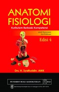 .Anatomi Fisiologi Kurikulum Berbasis Kompetensi untuk Keperawatan dan Kebidanan Ed.4