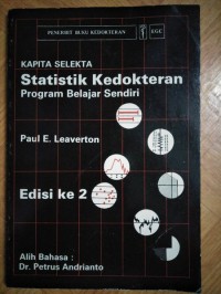 Kapita Selekta Statistik Kedokteran: Program Belajar Sendiri Ed. 2