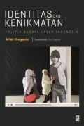 Identitas dan Kenikmatan Politik Budaya Layar Indonesia