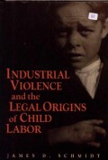 Industrial Violence and the Legal Origins of Child Labor