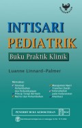 Intisari Pediatrik: Buku Praktik Klinik