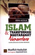 Islam dan Transformasi Masyarakat Nusantara: Kajian Sosiologis Sejarah Indonesia
