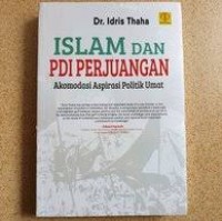 Islam Dan PDI Perjuangan : Akomodasi Aspirasi Politik Umat