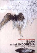 Islam Untuk Indonesia: Tantangan dan Harapan