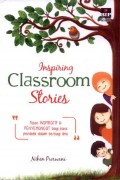 Inspiring Classroom Stories