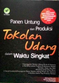 Panen Untung dari Produksi Tokolan Udang dalam Waktu Singkat