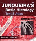 Junqueira's Basic Histology: Text & Atlas