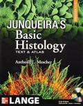 Junqueira's Basic Histology: Text & Atlas