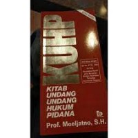 KUHP : Kitab Undang-Undang Hukum Pidana