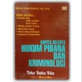 Kapita selekta hukum pidana dan kriminologi