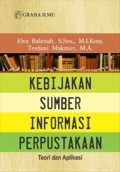 Kebijakan Sumber Informasi Perpustakaan; Teori Dan Aplikasi