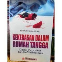 Kekerasan Dalam Rumah Tangga Dalam Perspektif Yuridis-Viktimologis