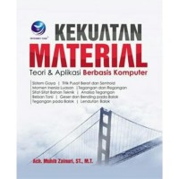 Kekuatan Material: Teori dan Aplikasi Berbasis Komputer