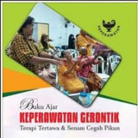 Buku Ajar Keperawatan Gerontik Terapi Tertawa dan Senam Cegah Pikun