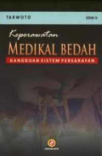 Keperawatan Medikal Bedah: Gangguan Sistem Persarafan