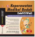 Keperawatan Medikal Bedah DeMYSTiFieD: Buku Wajib Bagi Praktisi dan Mahasiswa Keperawatan