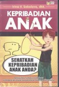 Kepribadian Anak: Sehatkah Kepribadian Anak Anda?