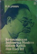Kesusastraan Indonesia Modern Dalam Kritik dan Esei III