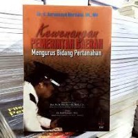 Kewenangan Pemerintah Daerah Mengurus Bidang Pertanahan
