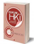Hukum Hki (Hak Atas Kekayaan Intelektual) Di Indonesia Kajian Undang-Undang & Integrasi Islam