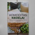 Komoditas Kedelai : Sentra Agroindustri dan Model Pengembangan Teknologi di Jawa Timur