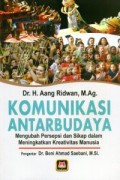 Komunikasi Antarbudaya: Mengubah Persepsi dan Sikap dalam Meningkatkan Kreativitas Manusia