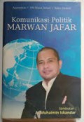 Komunikasi Politik Marwan Jafar