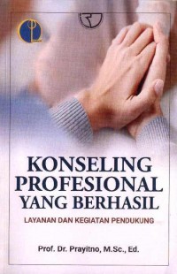 Konseling Profesional yang Berhasil: Layanan dan Kegiatan Pendukung