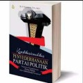 Konstitusionalitas Penyederhanaan Partai Politik