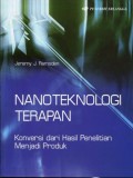 Nanoteknologi Terapan Konversi dari Hasil Penelitian Menjadi Produk