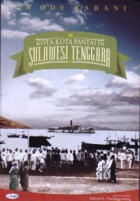 Kota-Kota Pantai Di Sulawesi Tenggara : Perubahan Dan Kelangsungannya