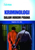 Kriminologi Dalam Hukum Pidana