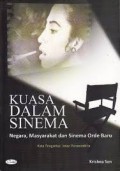 Kuasa dalam Sinema: Negara, Masyarakat, dan Sinema Orde Baru