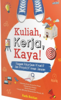 Kuliah, Kerja, Kaya! Ragam Pekerjaan Kreatif dan Perspektif Sesuai Jurusan