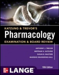 Kutzung & Trevor's Pharmacology Examination & Board Review