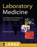 Laboratory Medicine The Diagnosis of Disease in the Clinical Laboratory