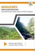 Manajemen Daerah Aliran Sungai (DAS): Tinjauan Hidrologi Akibat Perubahan Tutupan Lahan dalam Pembangunan